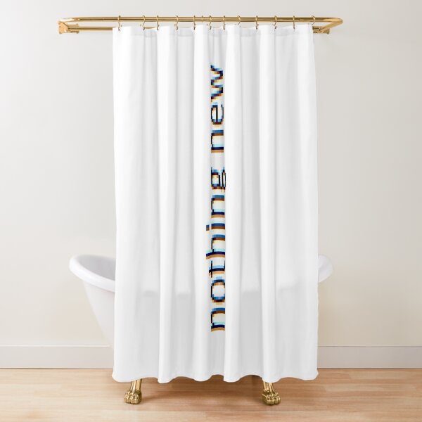 nothing new Shower Curtain