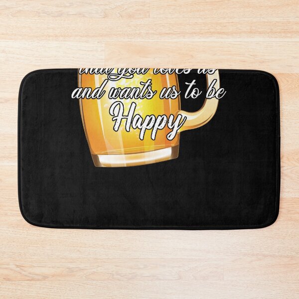 Item preview, Beer is living proof that god loves us and wants us to be happy designed and sold by Tranguyen.