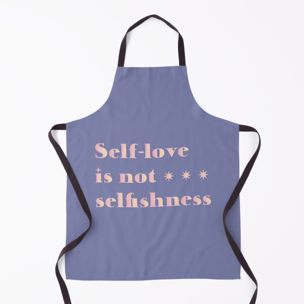Item preview, Self-love is not selfishness designed and sold by Cat-designs.