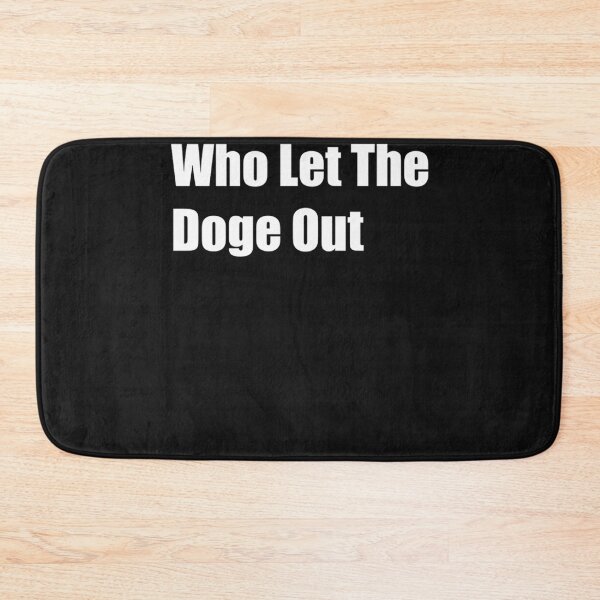 Item preview, Who Let The Doge Out  designed and sold by Lukifo-Mission.