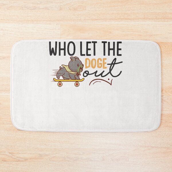 Item preview, Who Let The Doge Out  designed and sold by Lukifo-Mission.