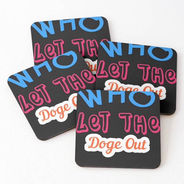Item preview, Who Let The Doge Out  designed and sold by Lukifo-Mission.