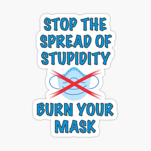 Burn Your Mask Sticker