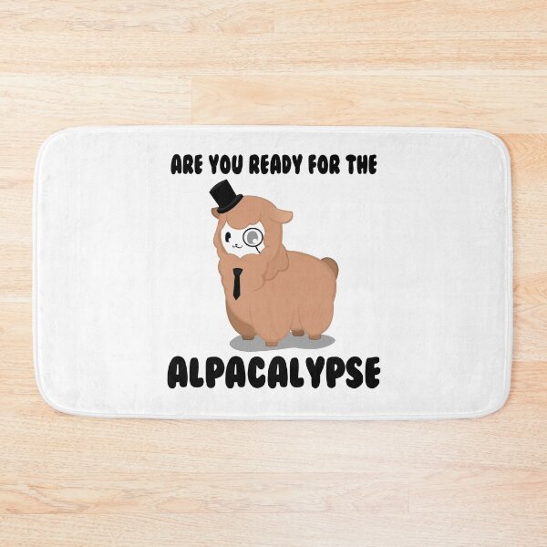 Item preview, Are You Ready For The Alpaca Apocalypse designed and sold by WolfGraphics.