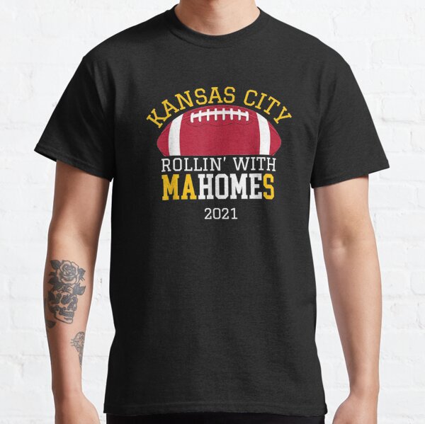 Rollin with Mahomies Kansas City Chiefs Shirt, Kc Chiefs Gifts