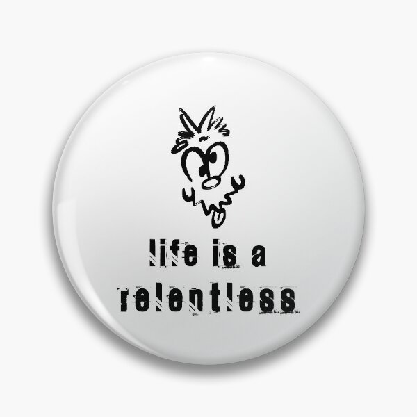 Item preview, Life Is A Relentless Funny designed and sold by Trendy Design.