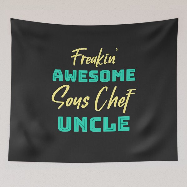 Item preview, Freakin' Awesome Sous Chef Uncle designed and sold by EricJP.