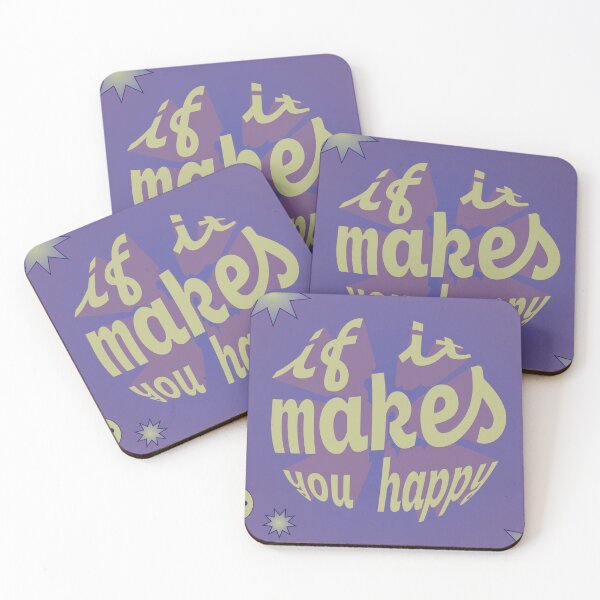 Item preview, If it makes you happy designed and sold by byFransheska.