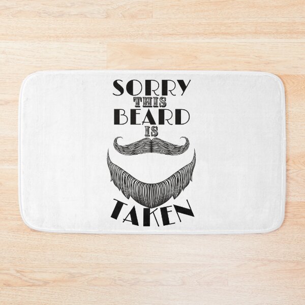Item preview, Sorry This Beard Is Taken - Gentleman's Beard bt designed and sold by Amon Ferg.