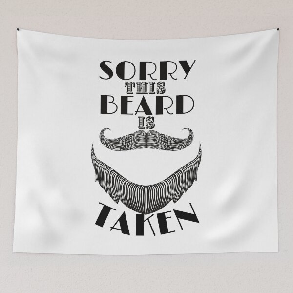 Item preview, Sorry This Beard Is Taken - Gentleman's Beard bt designed and sold by Amon Ferg.