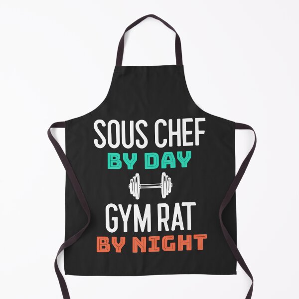 Item preview, Sous Chef By Day Gym Rat By Night designed and sold by EricJP.