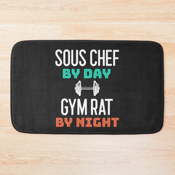 Item preview, Sous Chef By Day Gym Rat By Night designed and sold by EricJP.