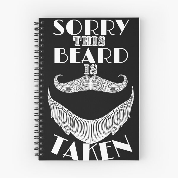 Item preview, Sorry This Beard Is Taken - Gentleman's Beard wt designed and sold by Amon Ferg.