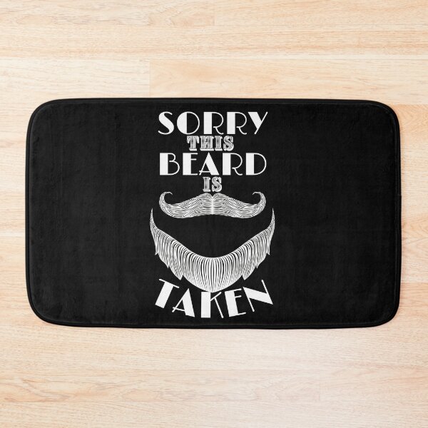 Item preview, Sorry This Beard Is Taken - Gentleman's Beard wt designed and sold by Amon Ferg.