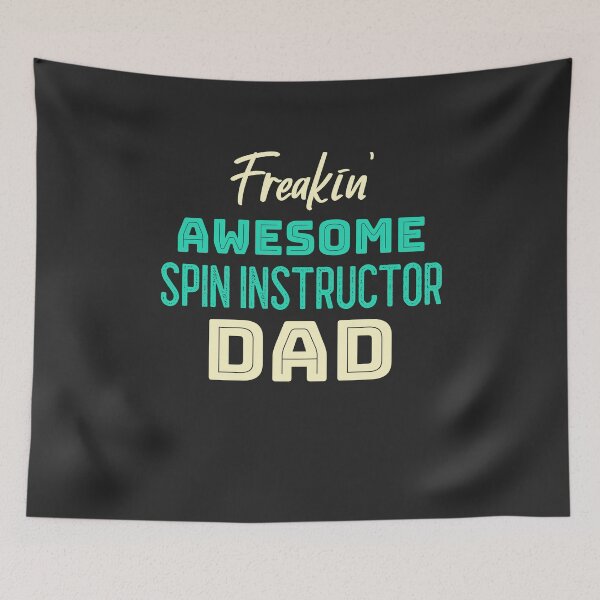 Item preview, Freakin' Awesome Spin Instructor Dad designed and sold by EricJP.