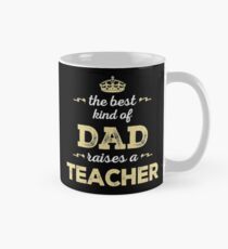 Die beste Art von Papa erhebt einen Lehrer. Vatertag Geschenk für Papa. Tasse