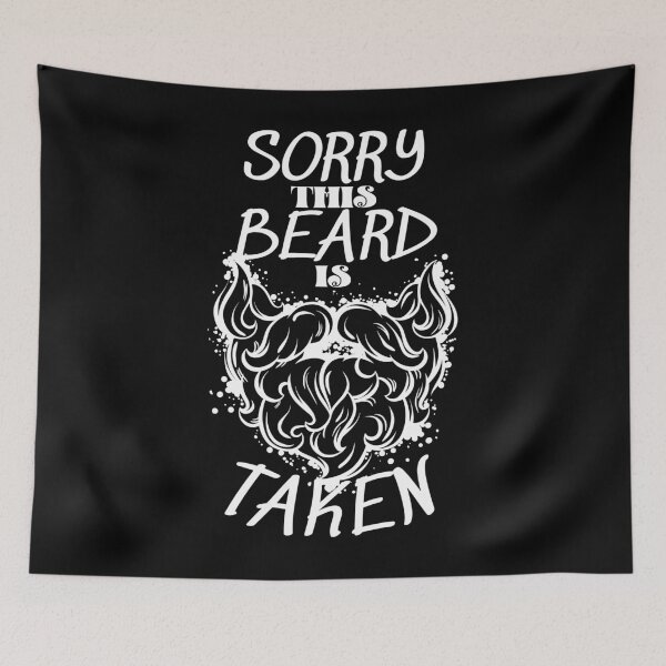 Item preview, Sorry This Beard Is Taken - Man of The Sea Beard wt designed and sold by Amon Ferg.