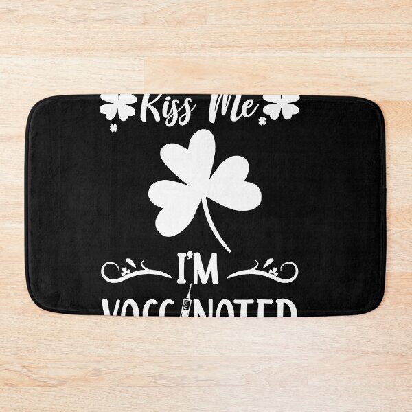Item preview, Kiss Me I'm Vaccinated Funny Kiss Me Im Irish designed and sold by trathai1012.