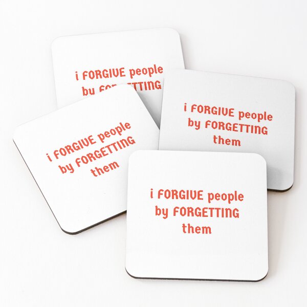 Item preview, I forgive people by forgetting them. designed and sold by GipsyTipsy.
