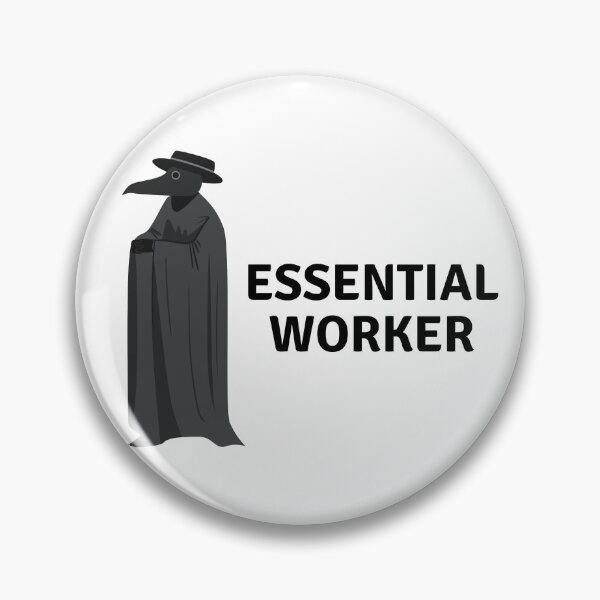 Item preview, Essential Worker designed and sold by Existential Comics.