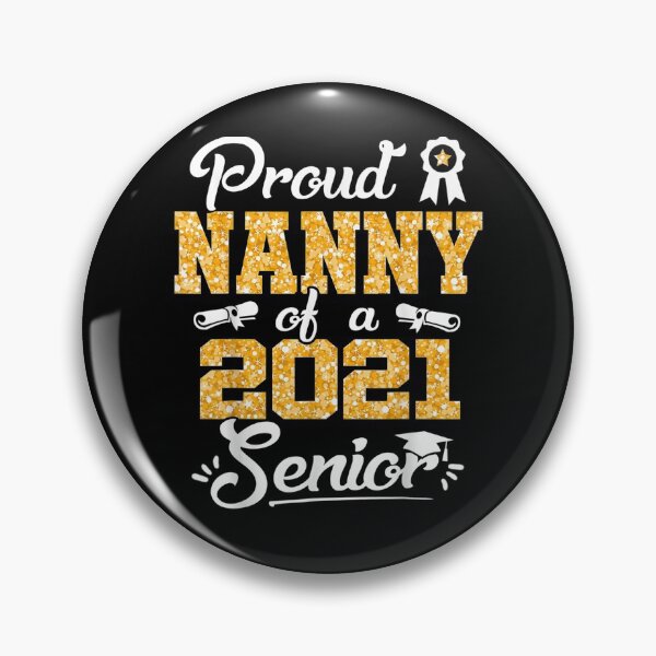 Item preview, Funny Proud Nanny Of A Class Of 2021 Senior Graduate Gift  designed and sold by charissamo77.