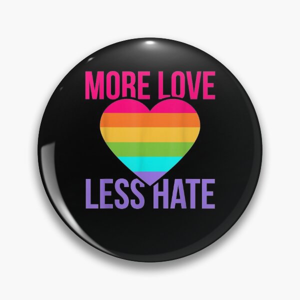 Item preview, More Love Less Hate Rainbow Anti Racist Anti Homophobic  designed and sold by charissamo77.