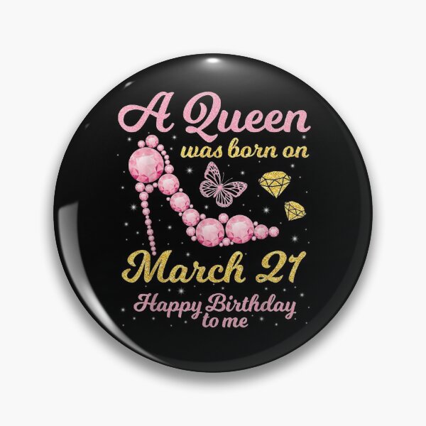Item preview, A Queen Was Born On March 21 Happy Birthday To Me You Mommy  designed and sold by charissamo77.