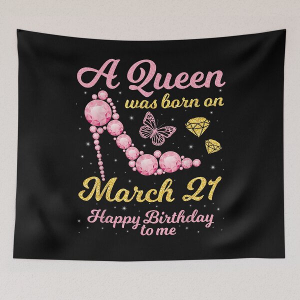 Item preview, A Queen Was Born On March 21 Happy Birthday To Me You Mommy  designed and sold by charissamo77.