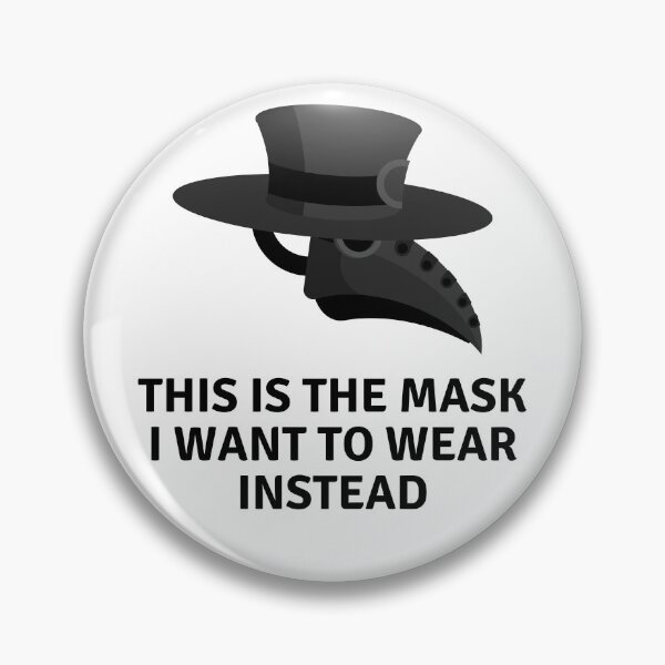 Item preview, This is the mask I want to wear instead designed and sold by Existential Comics.