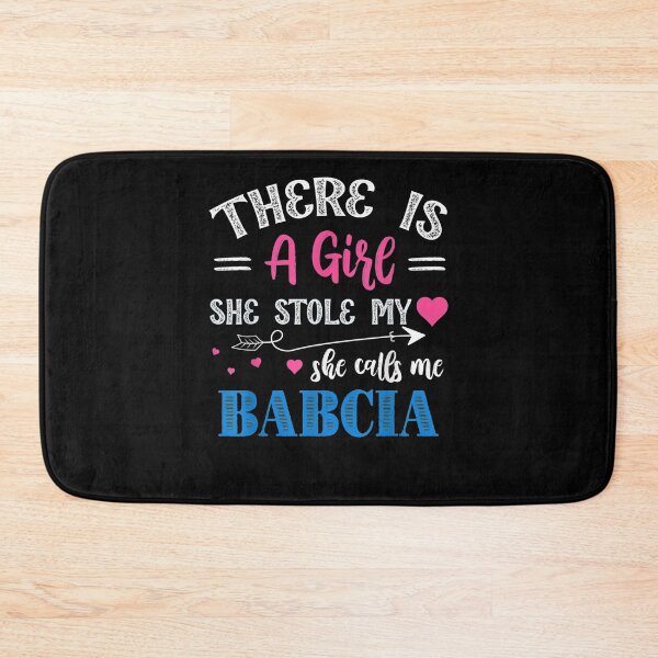 Item preview, There Is A Girl She Stole My Heart She Calls Me Babcia Gift  designed and sold by charissamo77.