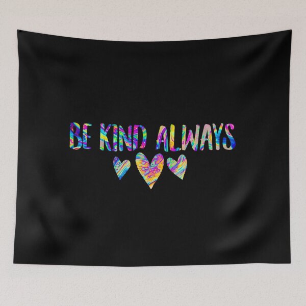 Item preview, Be Kind Always  designed and sold by Sleepygirl2010.
