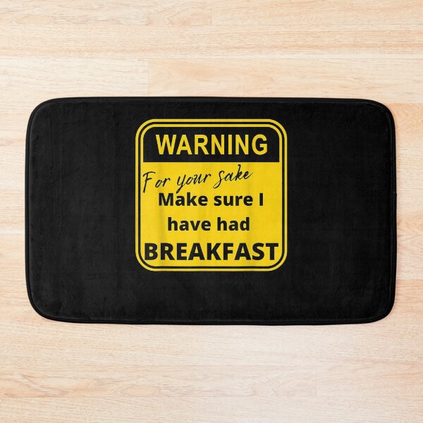 Item preview, Make Sure I Have Had Breakfast Fun Sarcastic  designed and sold by charissamo77.