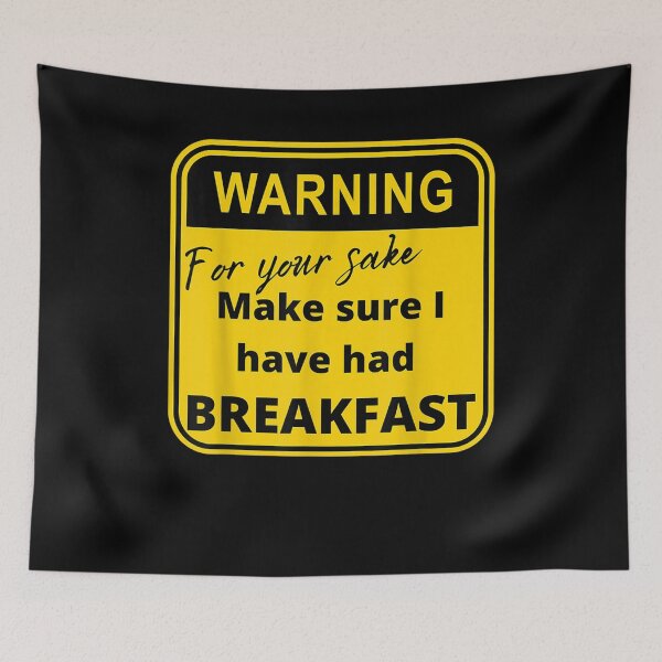 Item preview, Make Sure I Have Had Breakfast Fun Sarcastic  designed and sold by charissamo77.