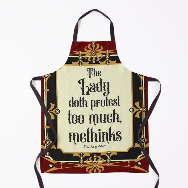 Item preview, The lady doth protest too much, methinks. designed and sold by sandpiperstudio.