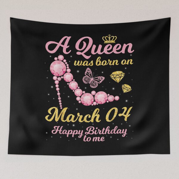 Item preview, A Queen Was Born On March 04 Happy Birthday To Me You Mommy  designed and sold by charissamo77.