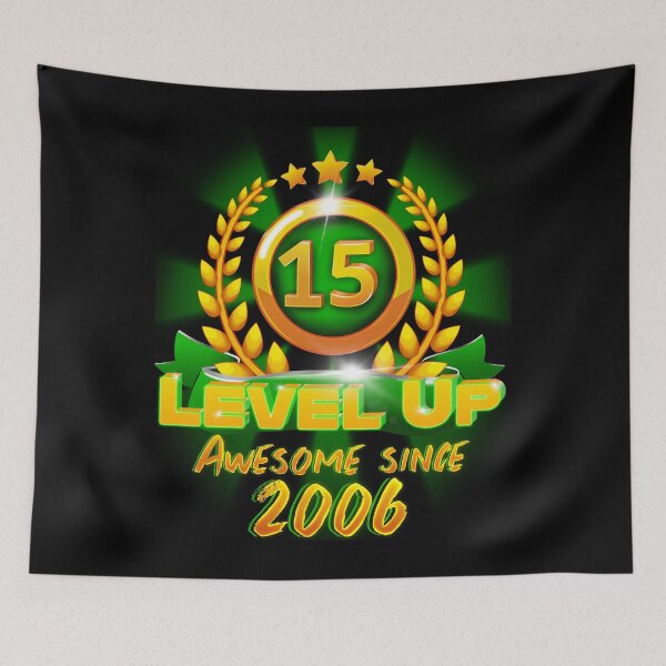 Item preview, Age 15 Level Up Birthday Awesome Since 2006 Gamer designed and sold by ScienceNStuff.