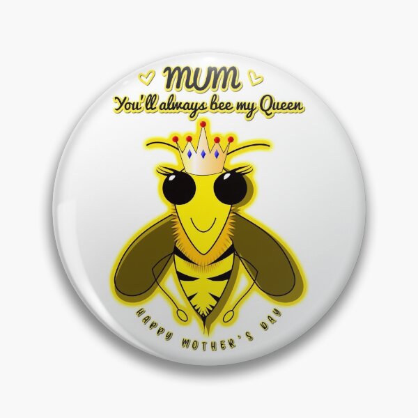 Item preview, MUM Queen Bee Happy Mothers Day designed and sold by eannae.