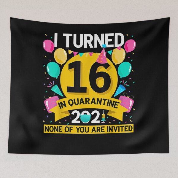 Item preview, I Turned 16 In Quarantine 2021 16th Birthday Boys Girls Gift  designed and sold by charissamo77.