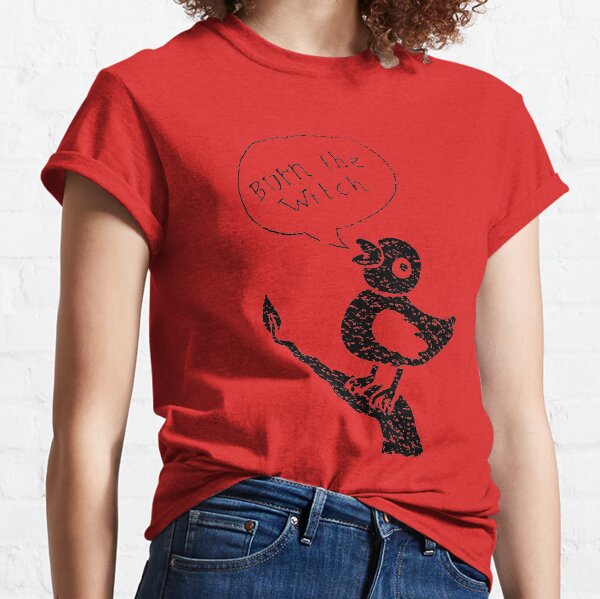 Burn the Witch - Black Classic T-Shirt