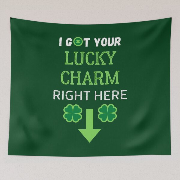 Item preview,  I Got Your Lucky Charm Right Here Saint Patrick's Day Shamrock designed and sold by WoodburyLake.