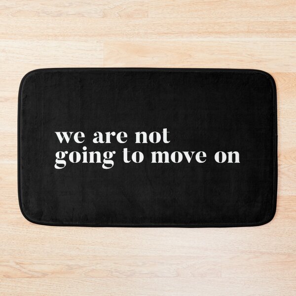 Item preview, We are not going to move on. RHOSLC Lisa Barlow reunion quote to Andy. Real Housewives of Salt Lake City goodies designed and sold by CRTV-byalenetoo.