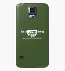 It's a Jeep thing Case/Skin for Samsung Galaxy