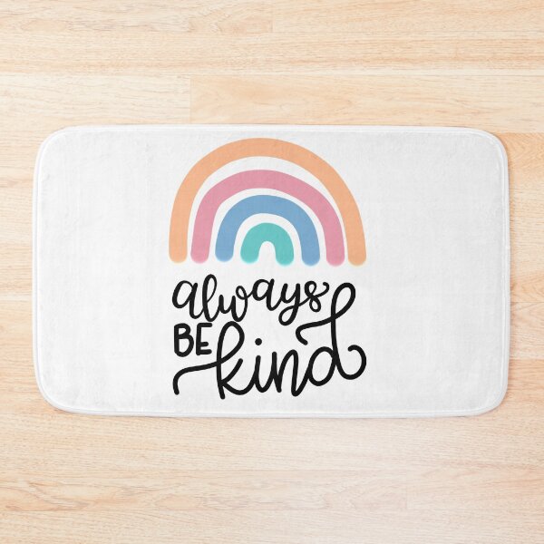 Item preview, Always Be Kind Cute Positive Mind Design designed and sold by maiemarielane.