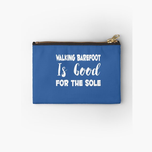 Item preview, Walking Barefoot Is Good For The Sole designed and sold by MattsDesignShop.