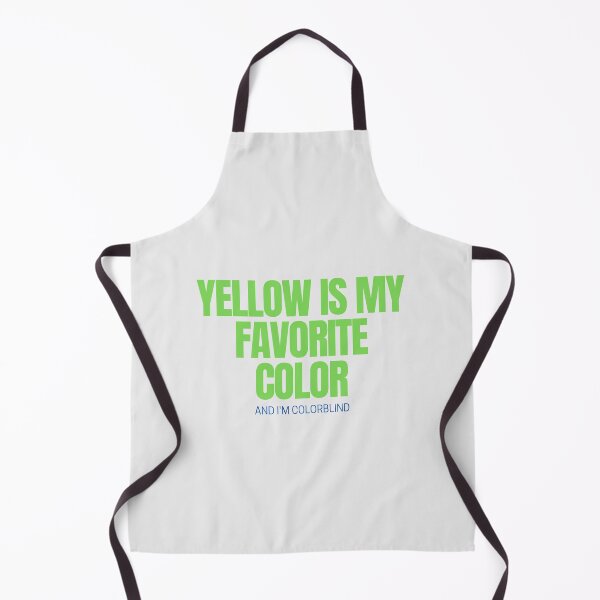 Item preview, Yellow is my favorite color and I'm colorblind - funny text design designed and sold by DrawingBoard.