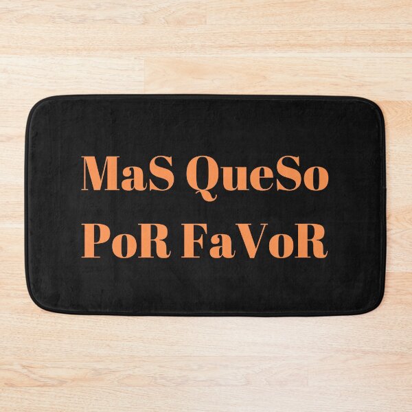 Item preview, MAS QUESO POR FAVOR designed and sold by Swooncake Press.