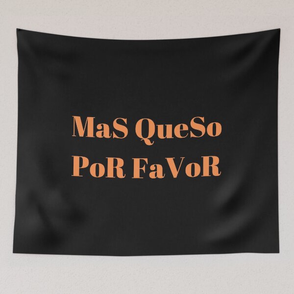 Item preview, MAS QUESO POR FAVOR designed and sold by Swooncake Press.