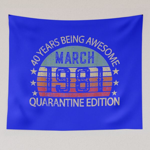 Item preview, 40 Years Old Gift March 1981 40th Quarantine Birthday designed and sold by anniversaryshop.