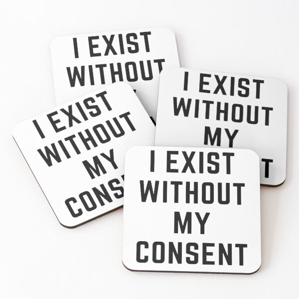 Item preview, Raising wild things "I EXIST WITHOUT MY CONSENT" sarcastic quote  t shirt [P-Q 183][885]  designed and sold by HIPNOTIZAR  CRAFTS.