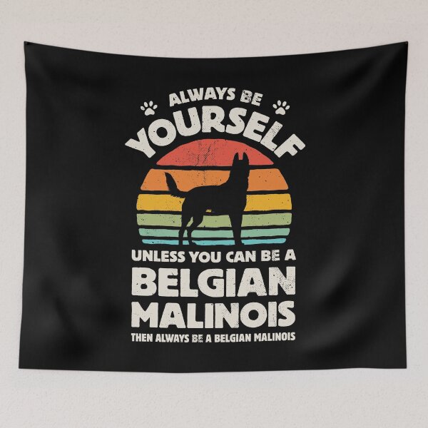 Item preview, Always Be Yourself Belgian Malinois Shirt for Men Women Boys Girls Kids Dog Lover Gifts designed and sold by LiqueGifts.